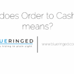 What Does Order to Cash (O2C) Mean? A Comprehensive Guide for UK SMEs